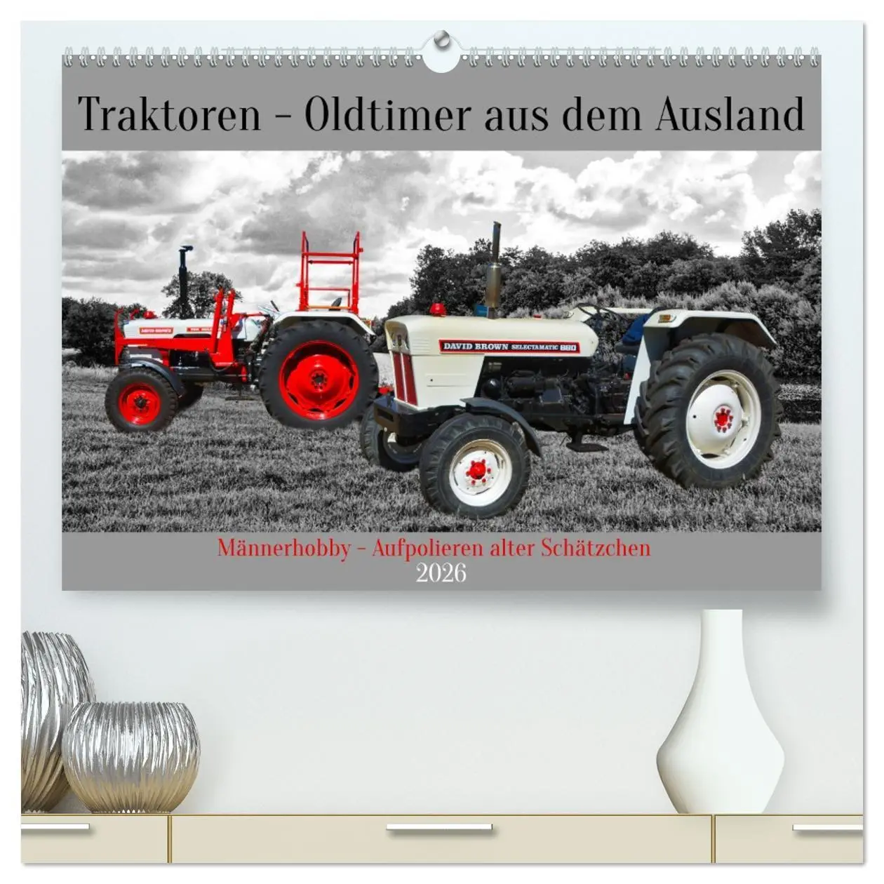 Cover: 9783457422069 | Traktoren - Oldtimer aus dem Ausland (hochwertiger Premium...