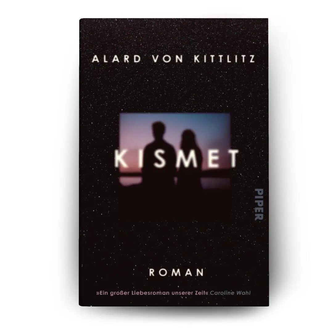 Bild: 9783492072069 | Kismet | Roman 'Ein großer Liebesroman unserer Zeit' Caroline Wahl