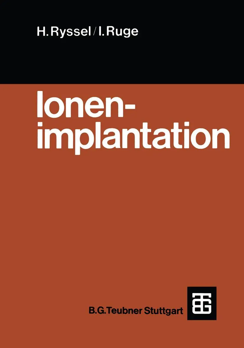 Cover: 9783519032069 | Ionenimplantation | Ingolf Ruge (u. a.) | Taschenbuch | 366 S. | 1978