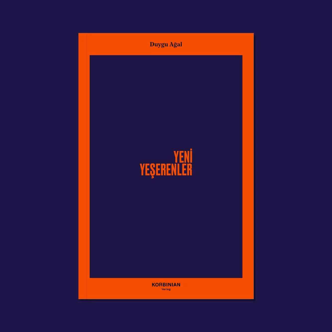 Cover: 9783982122069 | Yeni Yeserenler | Duygu Agal | Taschenbuch | 160 S. | Deutsch | 2023
