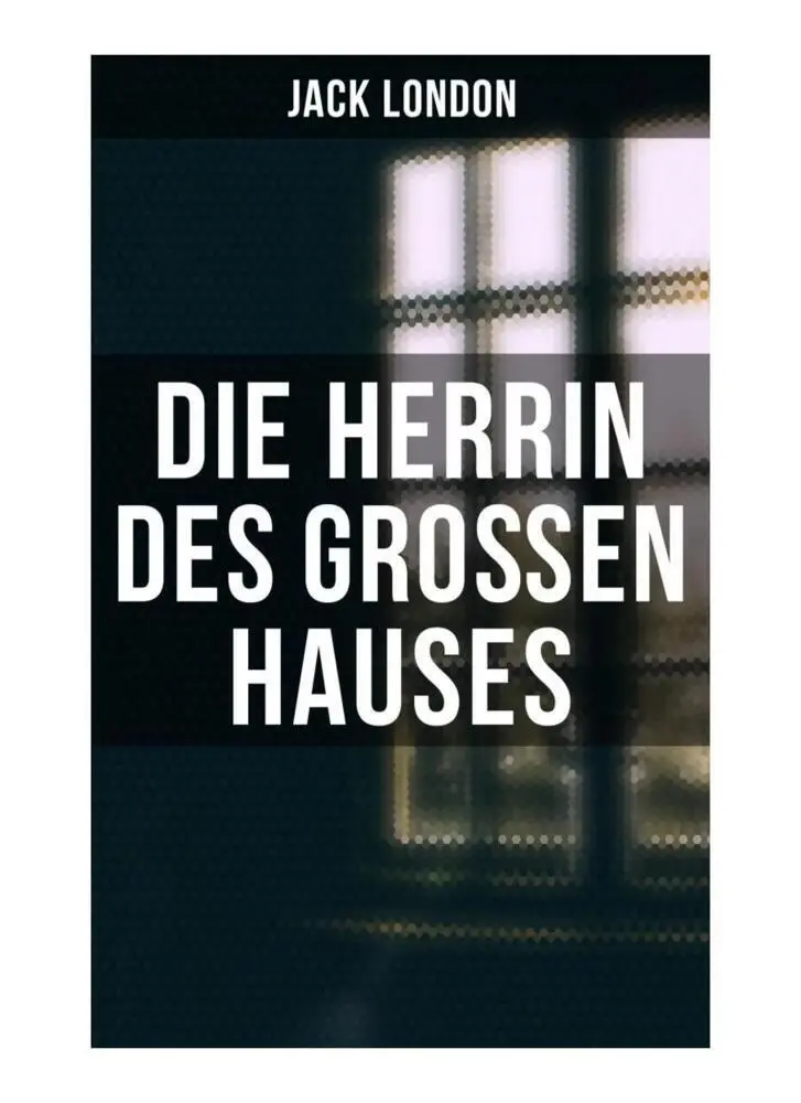 Cover: 9788027262069 | Die Herrin des Großen Hauses | Jack London | Taschenbuch | 120 S.