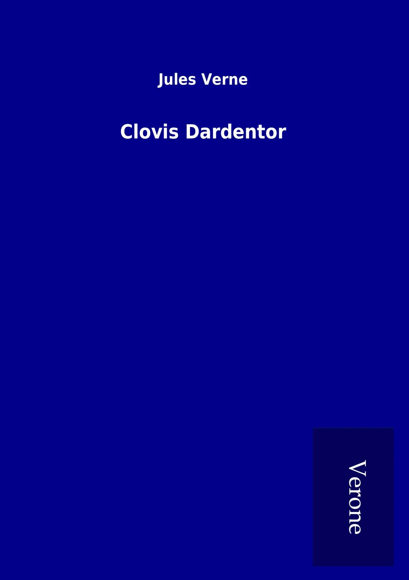 Cover: 9789925022069 | Clovis Dardentor | Jules Verne | Taschenbuch | 244 S. | Deutsch | 2016