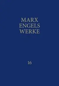 Cover: 9783320002169 | MEW / Marx-Engels-Werke Band 16 | September 1864 - Juli 1870 | Buch