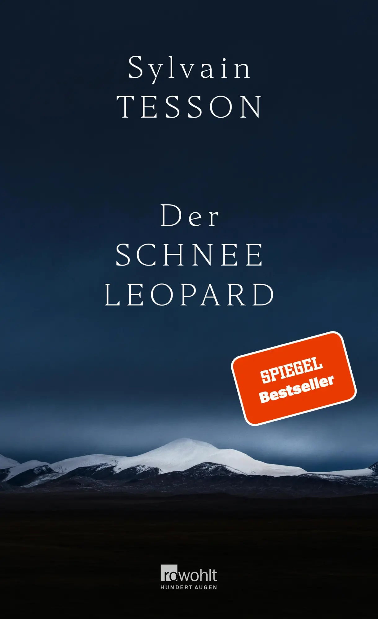 Cover: 9783498002169 | Der Schneeleopard | Sylvain Tesson | Buch | 192 S. | Deutsch | 2021