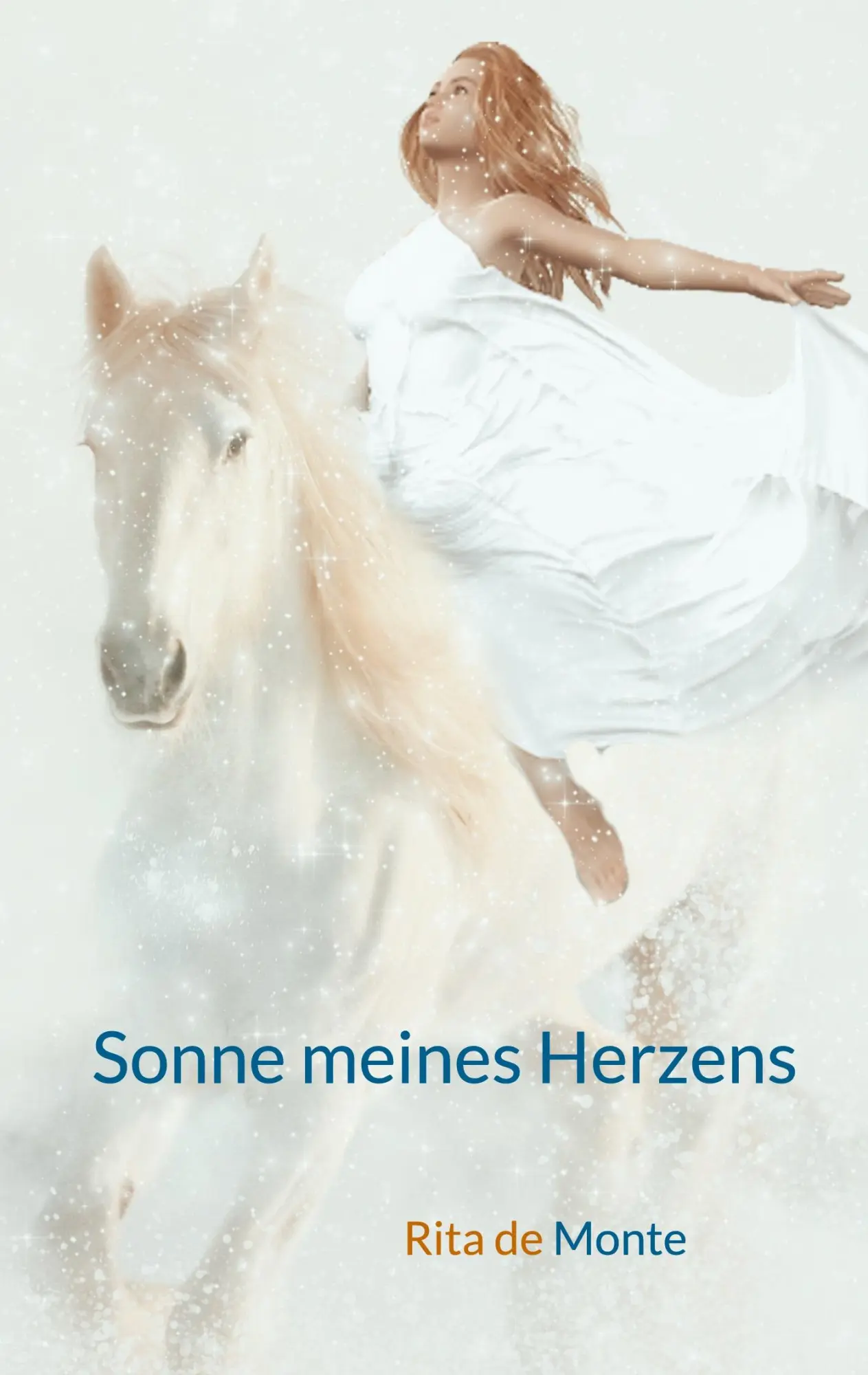 Cover: 9783755712169 | Sonne meines Herzens | Rita de Monte | Taschenbuch | Paperback | 2022