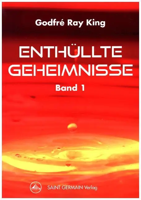 Cover: 9783925612169 | Enthüllte Geheimnisse | Godfrey Ray King | Taschenbuch | Deutsch