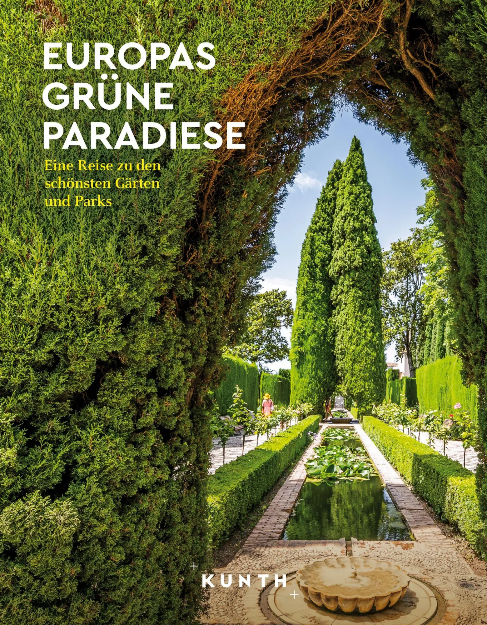 Cover: 9783969652169 | KUNTH Europas grüne Paradiese | Rita Henss (u. a.) | Buch | 288 S.