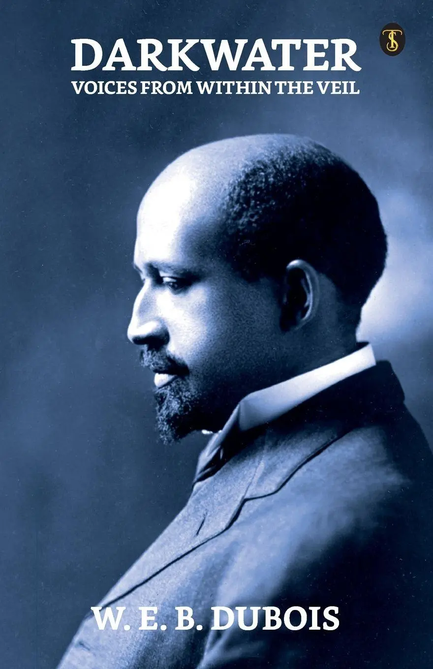 Cover: 9789355842169 | Darkwater | Voices From Within The Veil | W. E. B. Du Bois | Buch