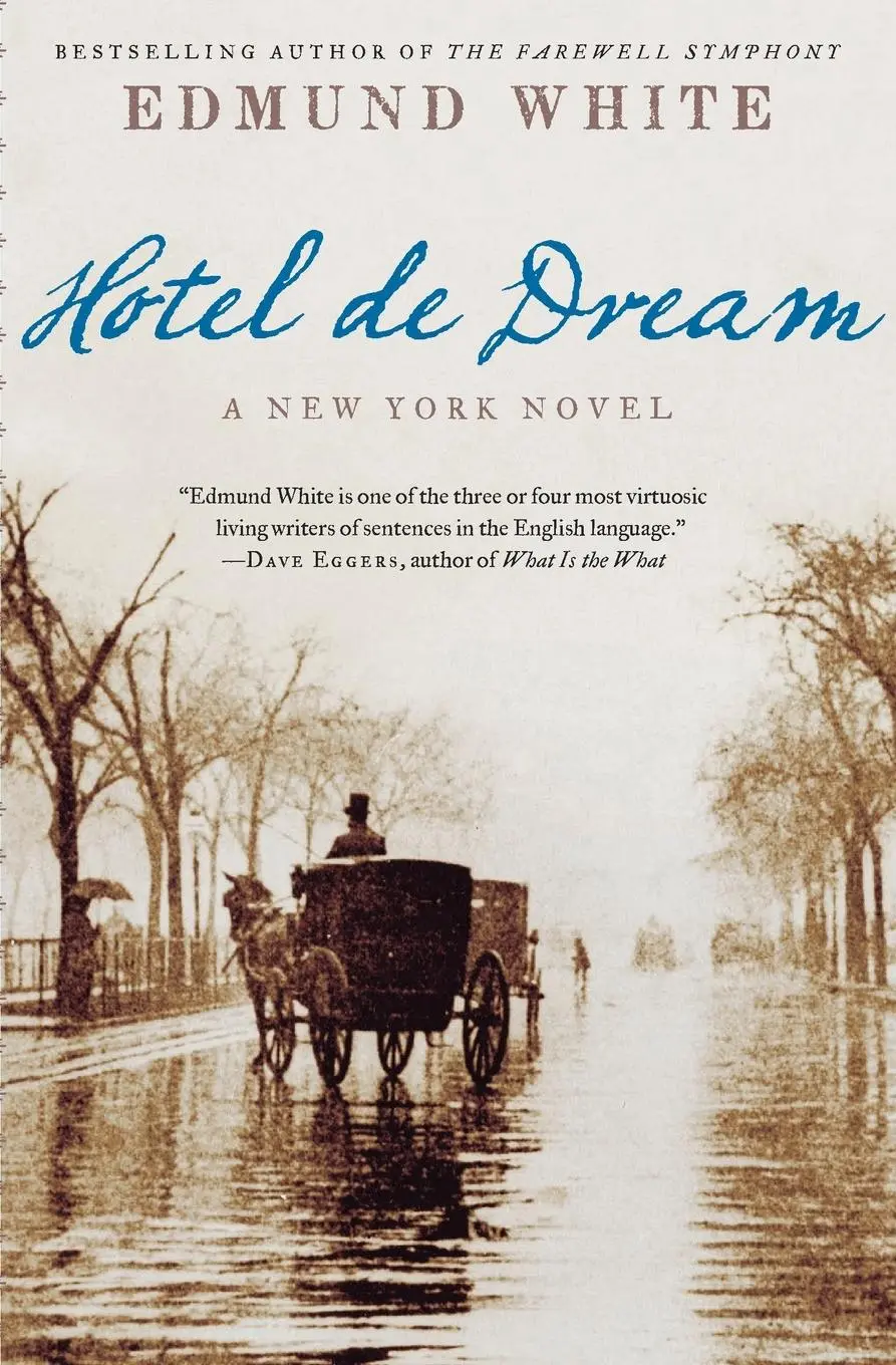 Cover: 9780060852269 | Hotel de Dream | A New York Novel | Edmund White | Taschenbuch | 2008