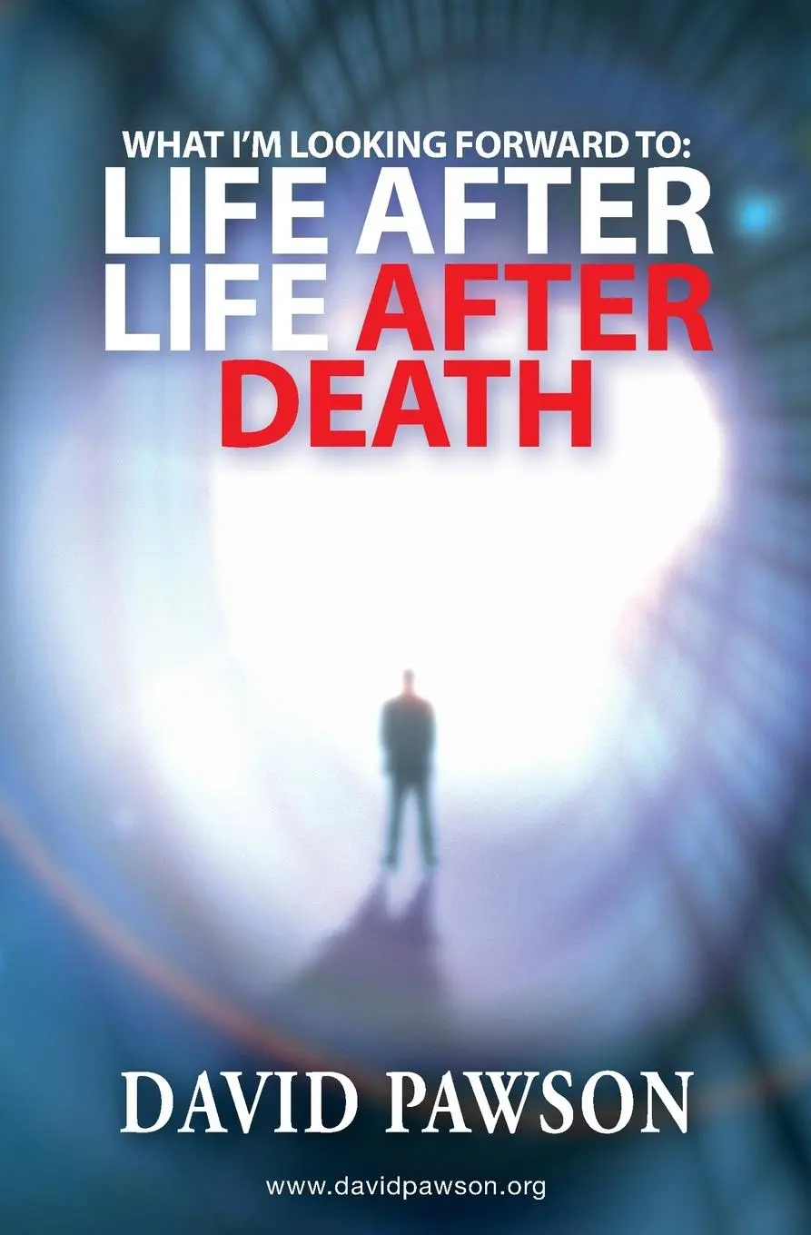 Cover: 9781913472269 | What I'm Looking Forward To | Life After Life After Death | Pawson