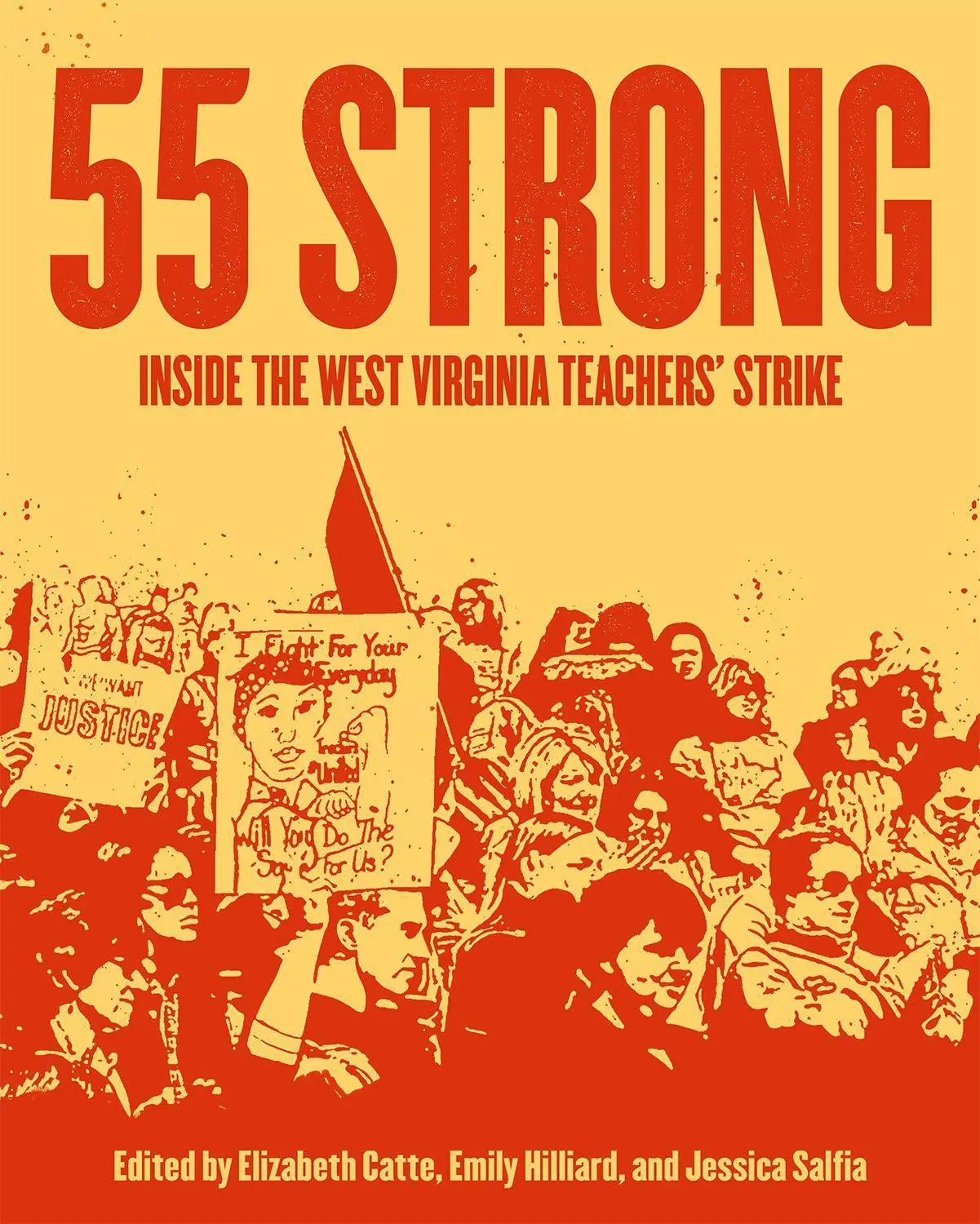 Cover: 9781948742269 | 55 Strong | Inside the West Virginia Teachers' Strike | Catte | Buch