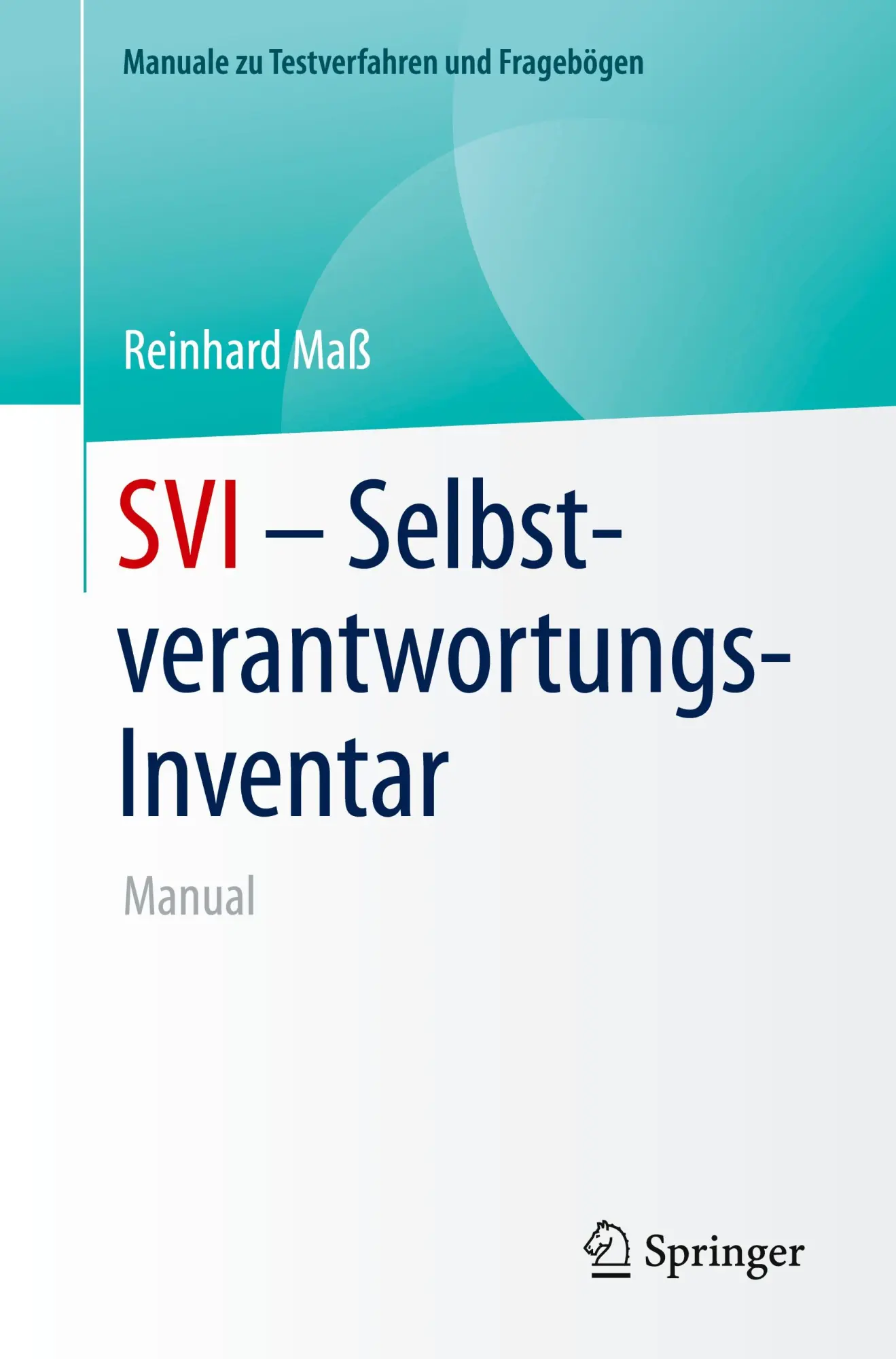 Cover: 9783662712269 | SVI - Selbstverantwortungs-Inventar | Manual | Reinhard Maß | Buch
