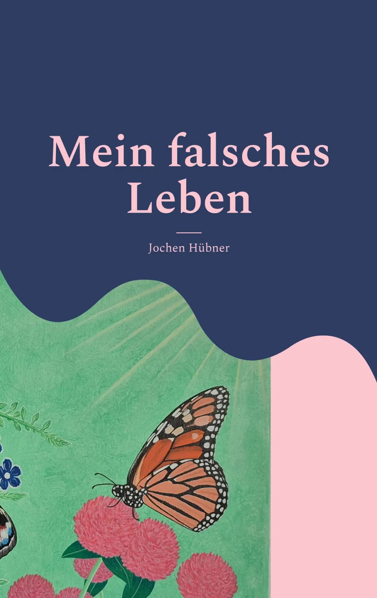 Cover: 9783695172269 | Mein falsches Leben | Jochen Hübner | Taschenbuch | 30 S. | Deutsch