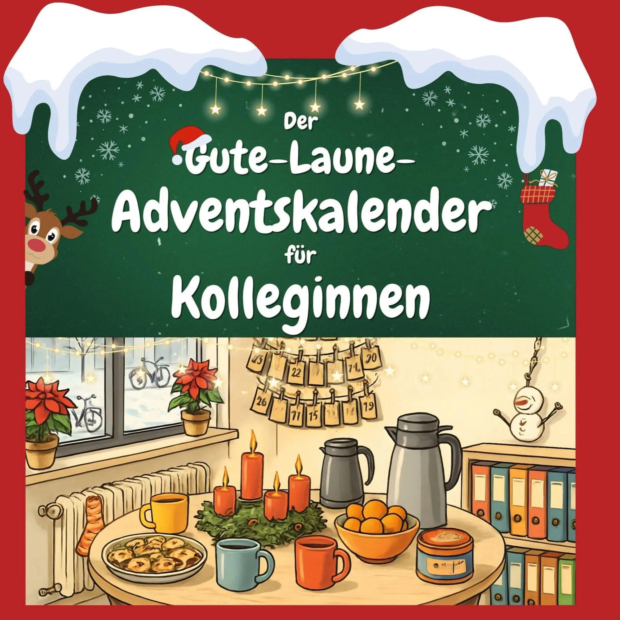 Cover: 9783695312269 | Der Gute-Laune-Adventskalender für Kolleginnen | Theo Münch | Buch