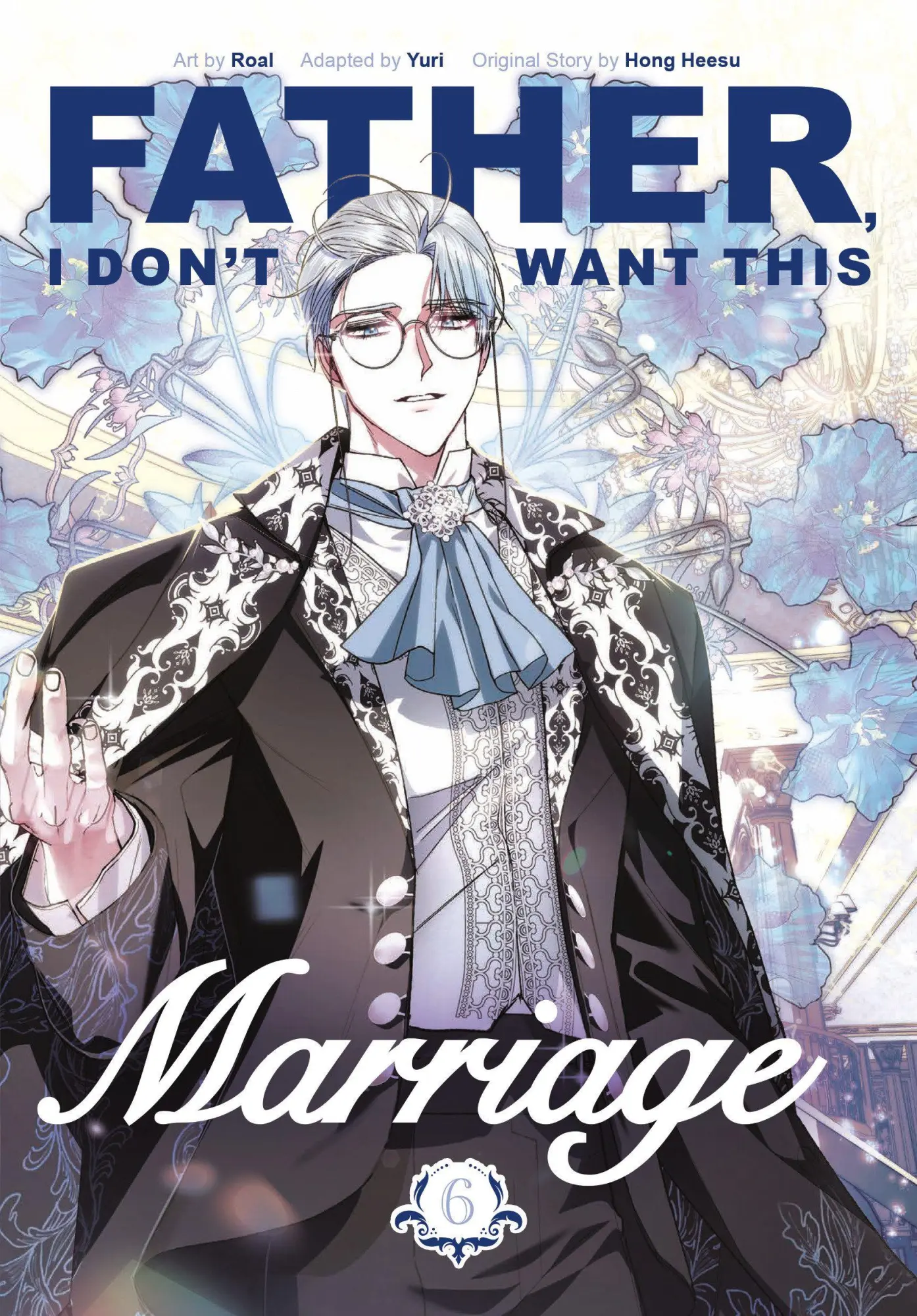 Cover: 9780593872369 | Father, I Don't Want This Marriage, Volume 6 | Hong Heesu | Buch