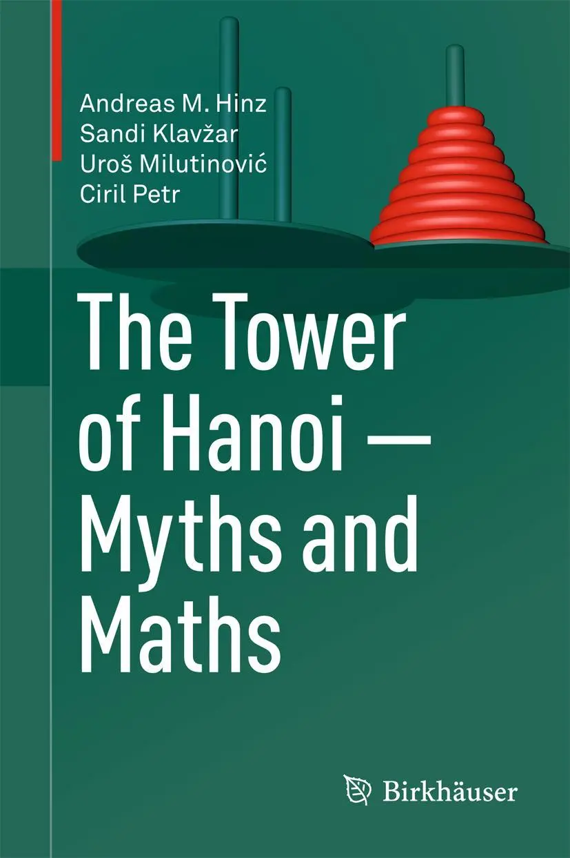 Cover: 9783034802369 | The Tower of Hanoi - Myths and Maths | Andreas M. Hinz (u. a.) | Buch