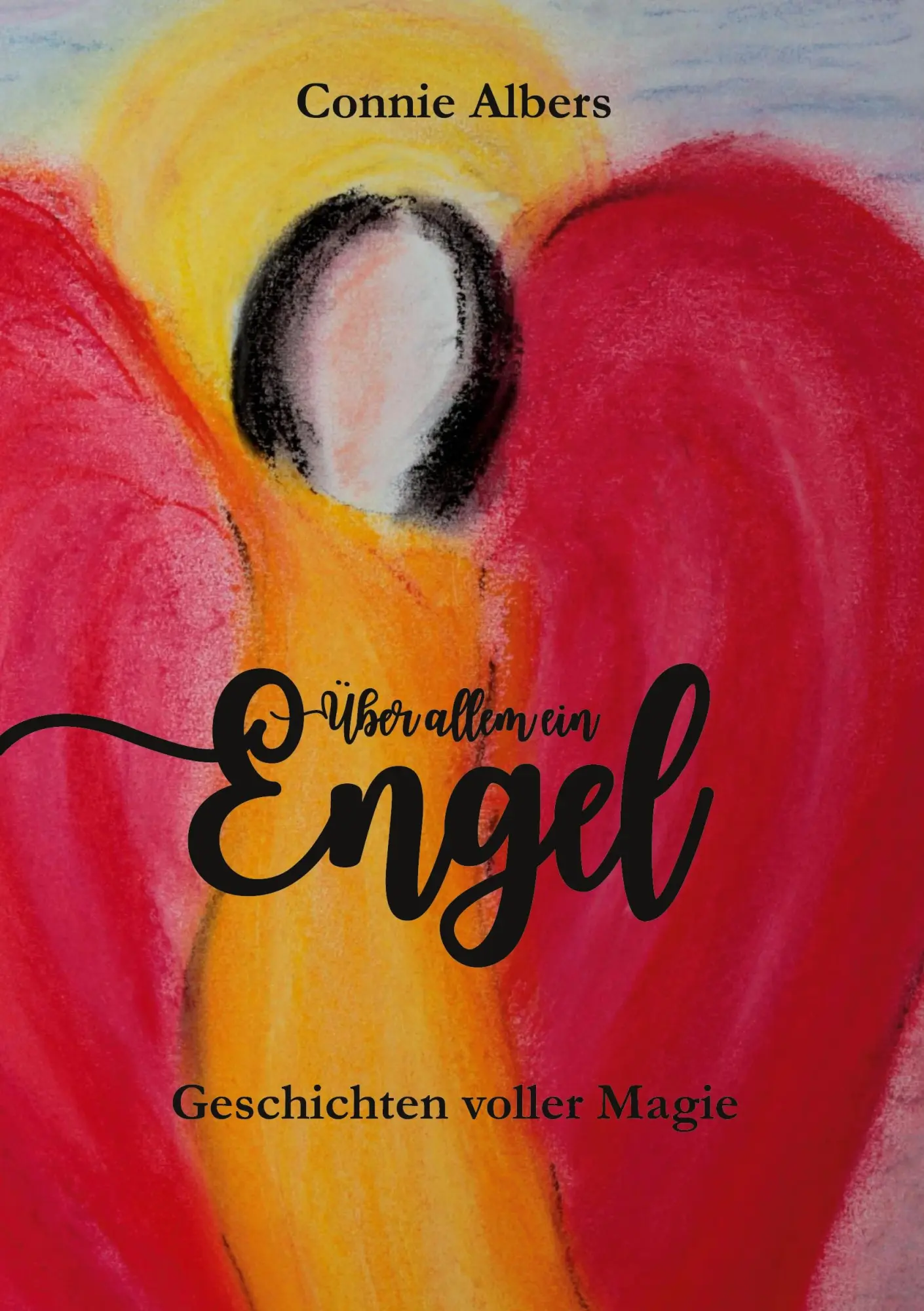 Cover: 9783819212369 | Über allem ein Engel | Geschichten voller Magie | Connie Albers | Buch