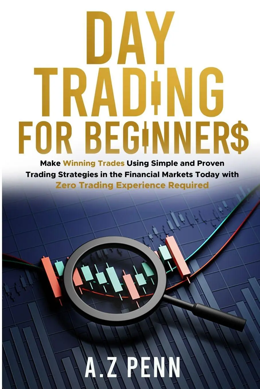 Cover: 9781326692469 | Day Trading for Beginners | A. Z Penn | Taschenbuch | Englisch | 2025