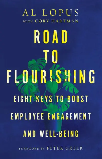 Cover: 9781514002469 | Road to Flourishing - Eight Keys to Boost Employee Engagement and...