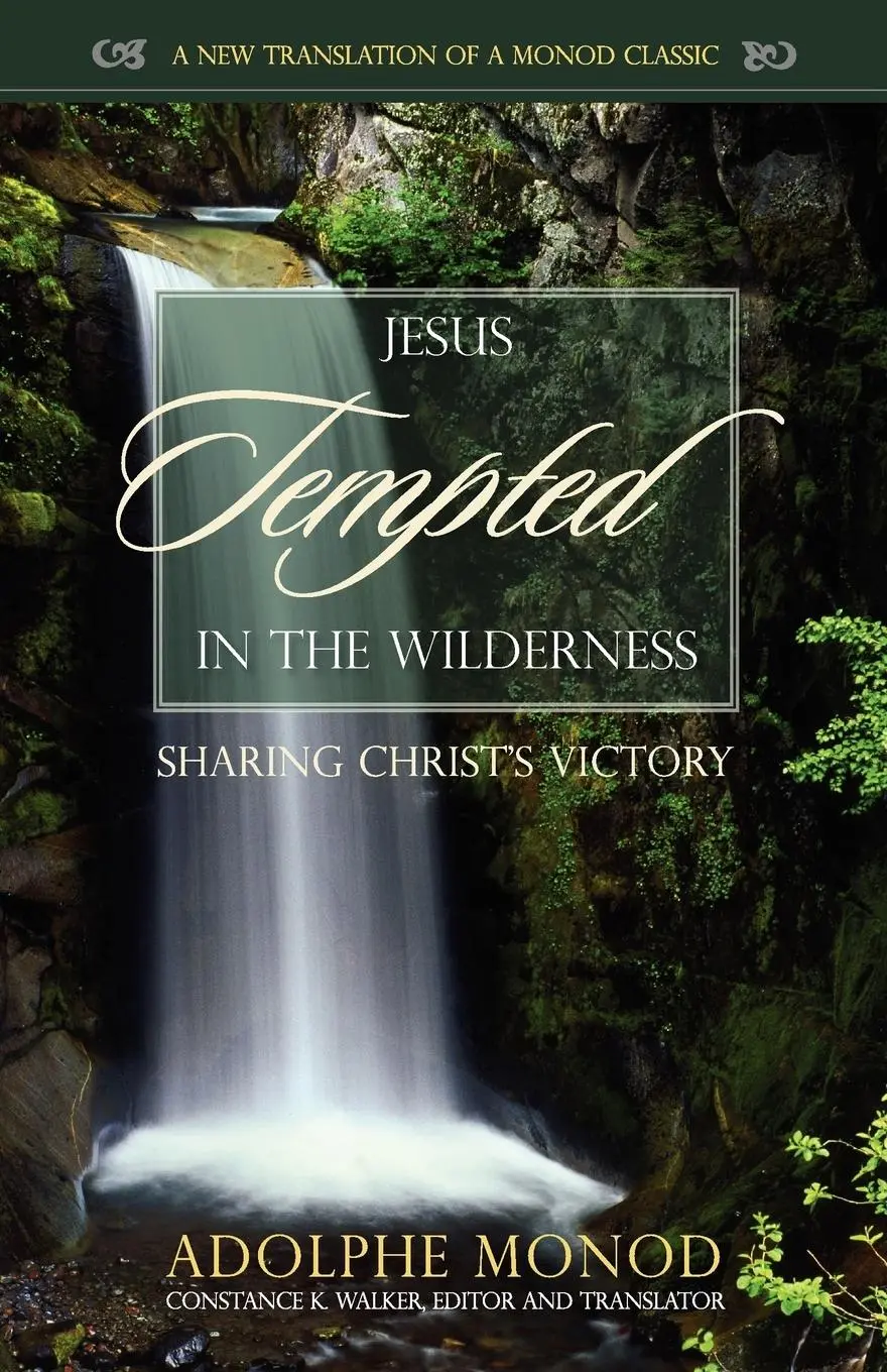 Cover: 9781599252469 | Jesus Tempted in the Wilderness | Sharing Christ's Victory | Monod