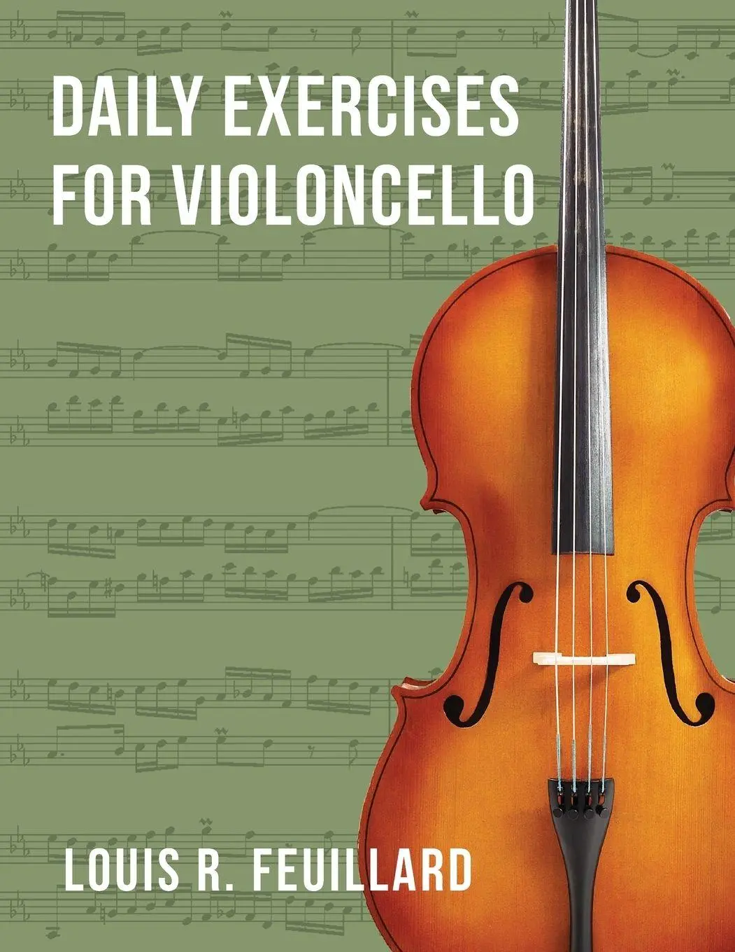 Cover: 9781648372469 | Daily Exercises | for Violoncello (Edition Schott) | Feuillard | Buch