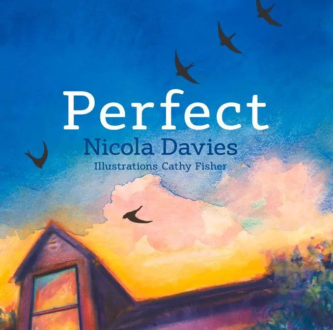 Cover: 9781910862469 | Perfect | Nicola Davies | Buch | Gebunden | Englisch | 2017