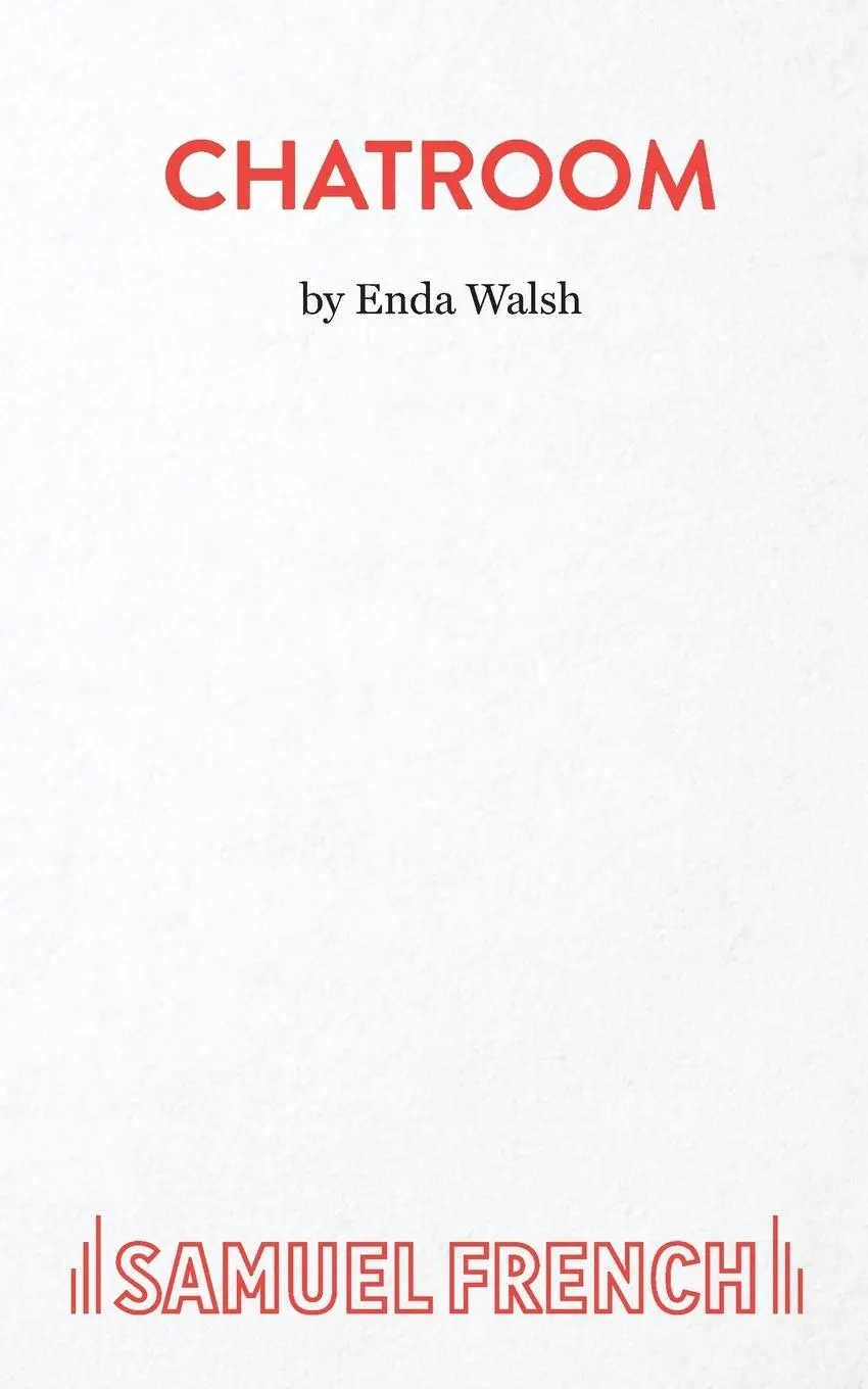 Cover: 9780573052569 | Chatroom | Edna Walsh | Taschenbuch | Paperback | Englisch | 2011