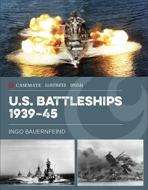 Cover: 9781636242569 | U.S. Battleships 1939-45 | Ingo Bauernfeind | Buch | Gebunden | 2024