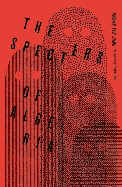 Cover: 9781739822569 | The Specters of Algeria | Hwang Yeo Jung | Taschenbuch | Englisch