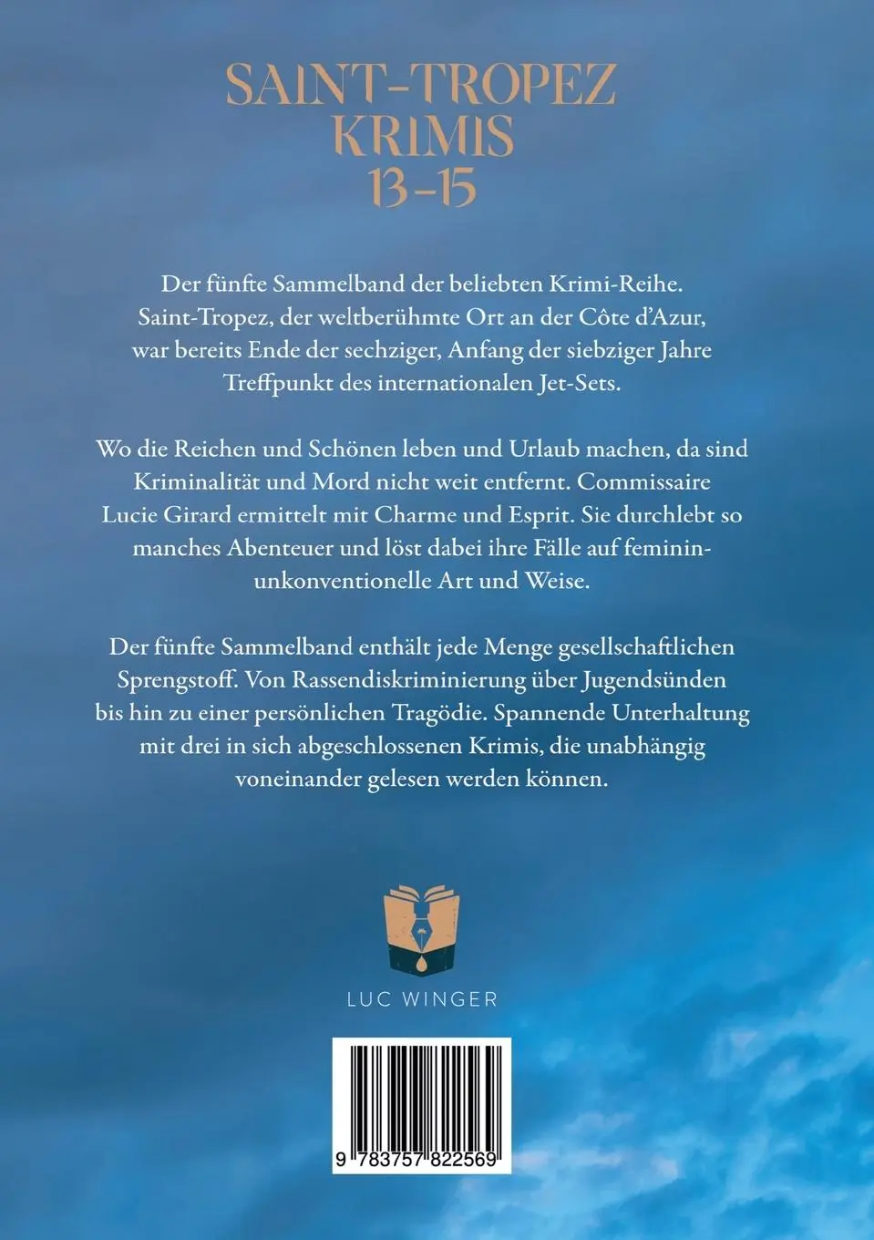 Rückseite: 9783757822569 | Sammelband: Saint-Tropez Krimis 13 - 15 | Luc Winger | Taschenbuch