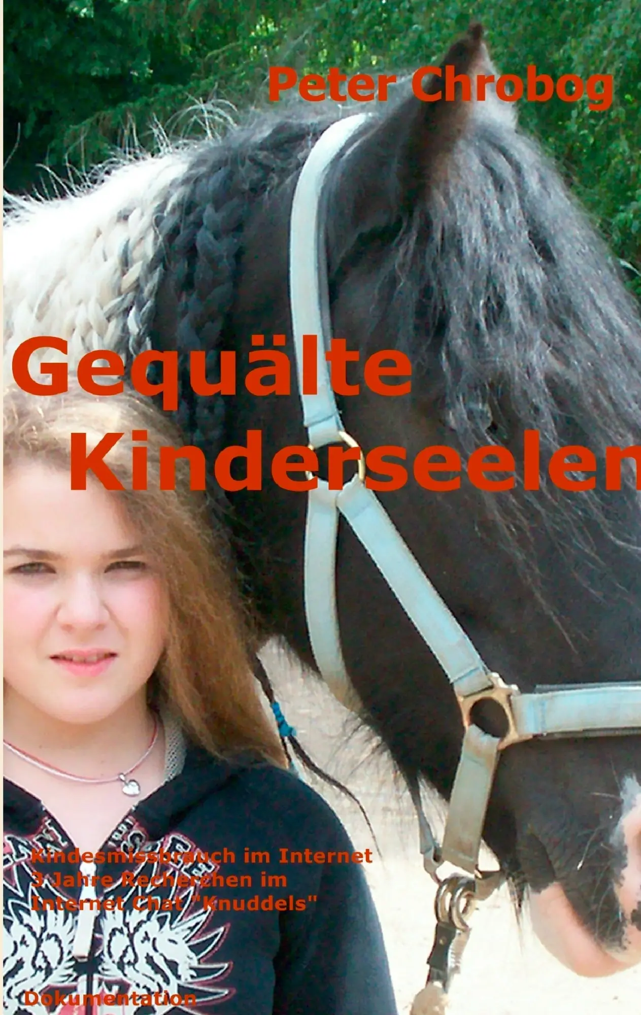 Cover: 9783839162569 | Gequälte Kinderseelen | Peter Chrobog | Taschenbuch | 200 S. | Deutsch