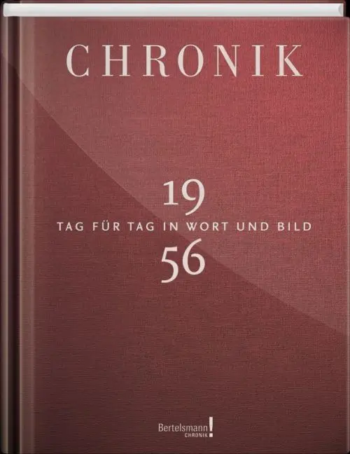 Cover: 9783945302569 | Chronik 1956 | Tag für Tag in Wort und Bild | Steinhage | Buch | 2015