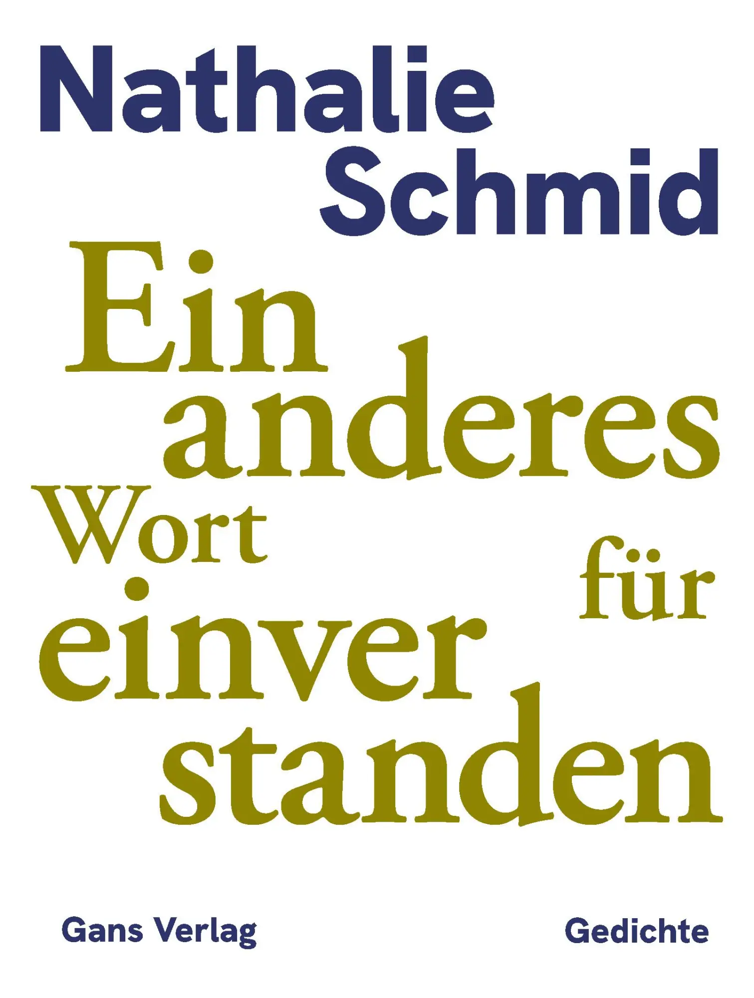 Cover: 9783946392569 | Ein anderes Wort für einverstanden | Nathalie Schmid: | Buch | 128 S.