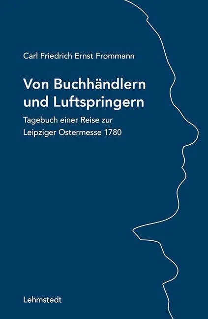 Cover: 9783957972569 | Von Buchhändlern und Luftspringern | Carl Friedrich Ernst Frommann