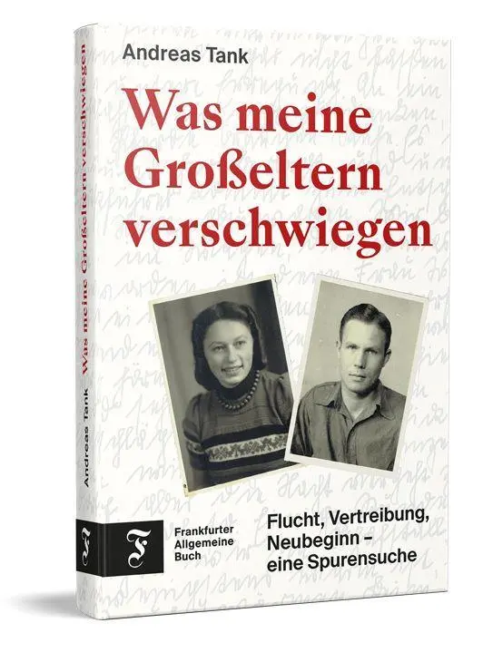 Cover: 9783962512569 | Was meine Großeltern verschwiegen | Andreas Tank | Buch | 320 S.