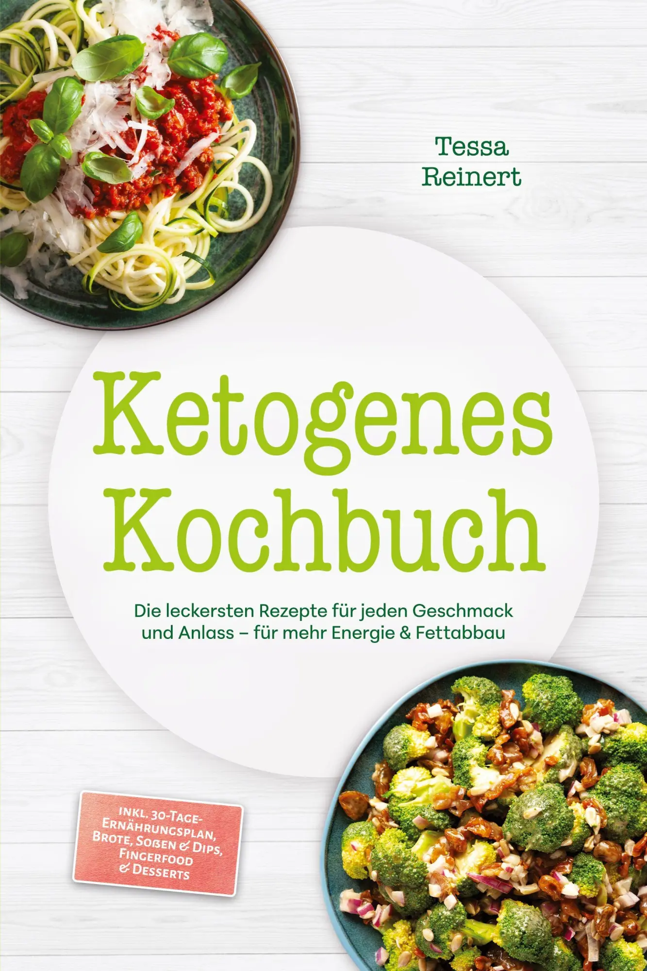 Cover: 9783989102569 | Ketogenes Kochbuch: Die leckersten Rezepte für jeden Geschmack und...