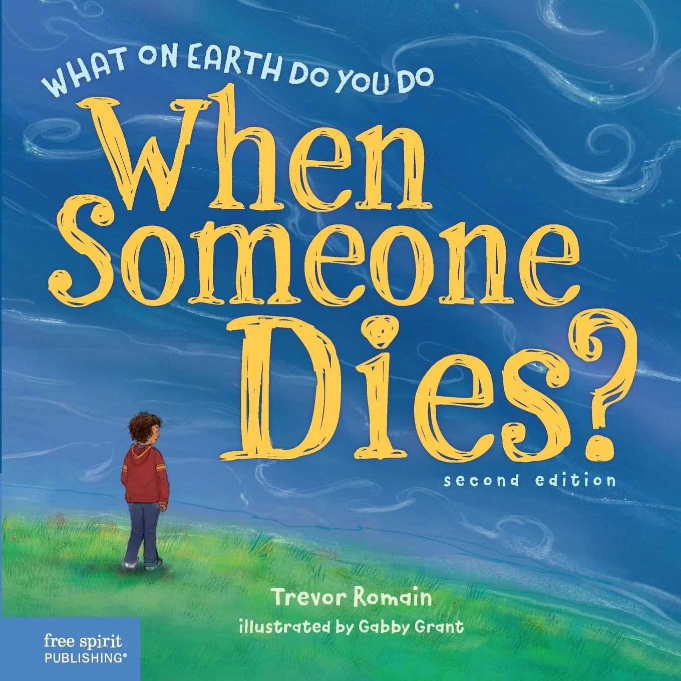 Cover: 9798765922569 | What on Earth Do You Do When Someone Dies?, 2nd Edition | Romain