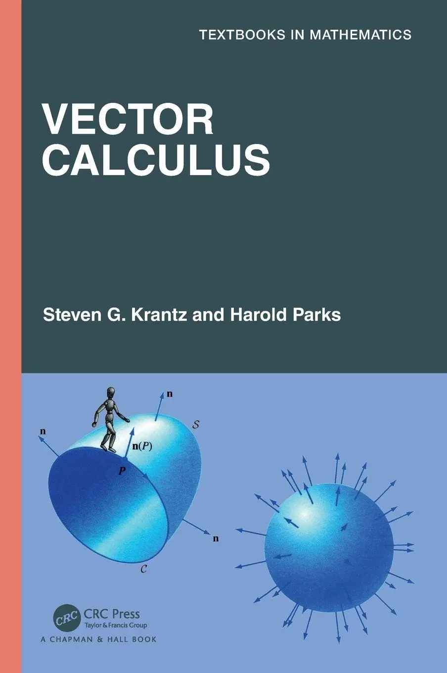 Cover: 9781032302669 | Vector Calculus | Steven G. Krantz (u. a.) | Buch | Englisch | 2024 Cover: 9781032302669 | Vector Calculus | Steven G. Krantz (u. a.) | Buch | Englisch | 2024
