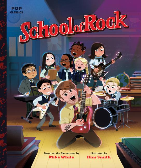Cover: 9781683692669 | School of Rock | The Classic Illustrated Storybook | Kim Smith | Buch