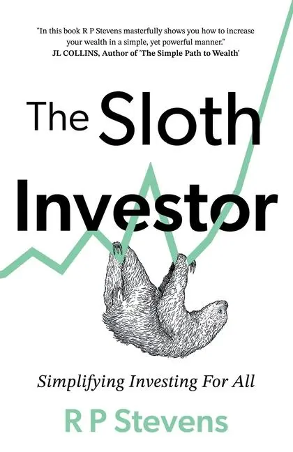 Cover: 9781805142669 | The Sloth Investor | R P Stevens | Taschenbuch | Englisch | 2024