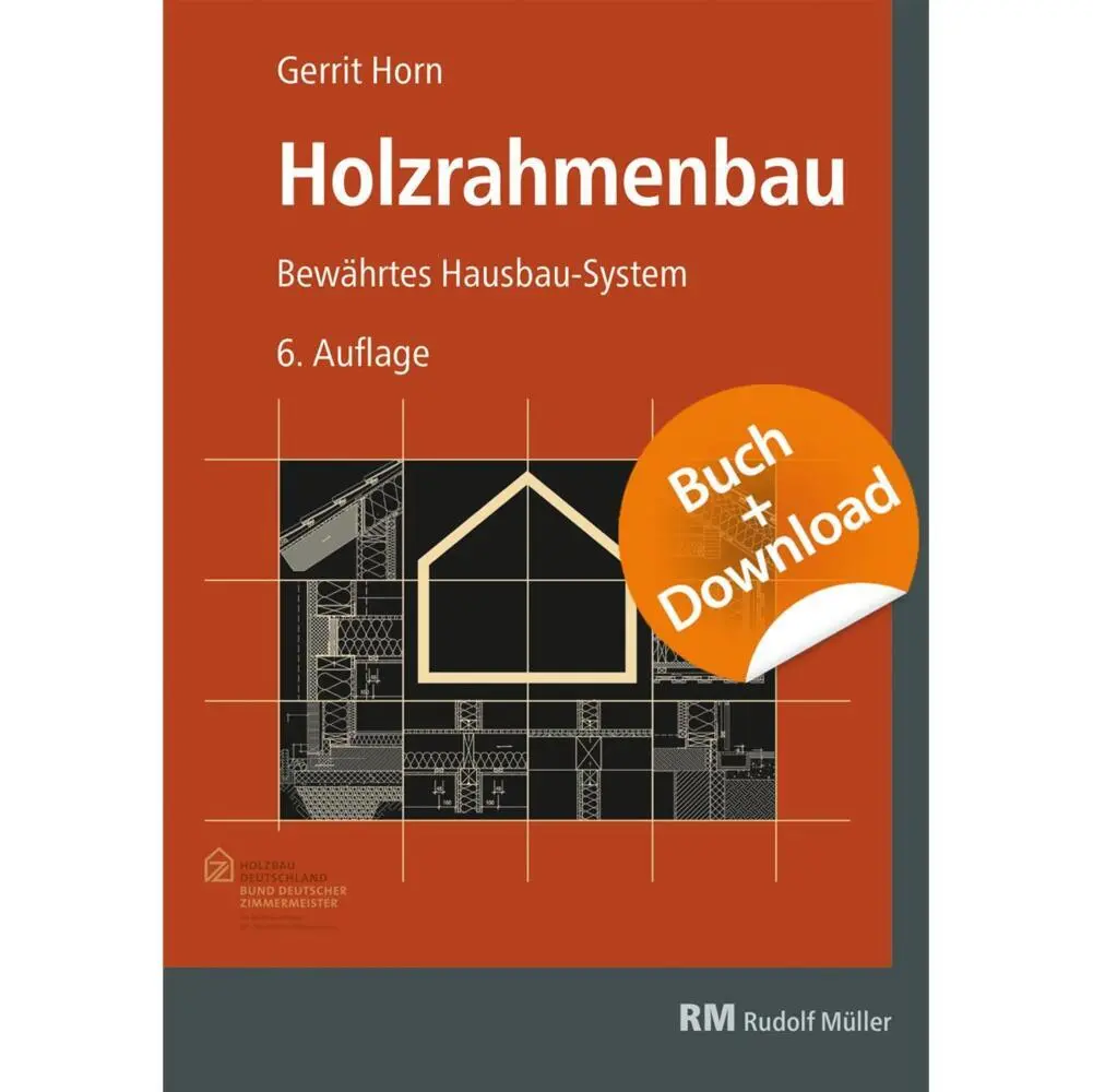 Cover: 9783871042669 | Holzrahmenbau, 6. Auflage - mit Download | Bewährtes Hausbau-System