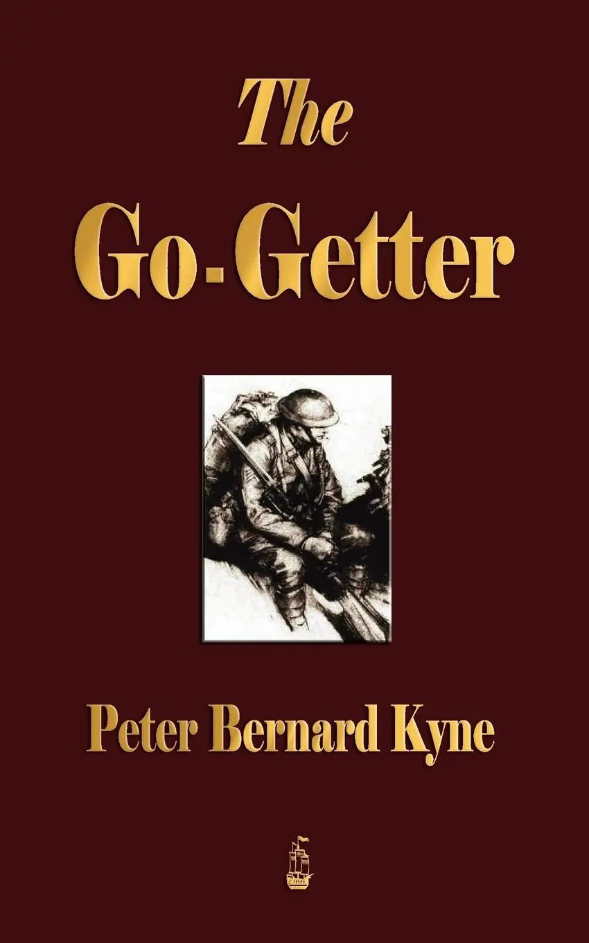 Cover: 9781603862769 | The Go-Getter | A Story That Tells You How To Be One | Peter B. Kyne