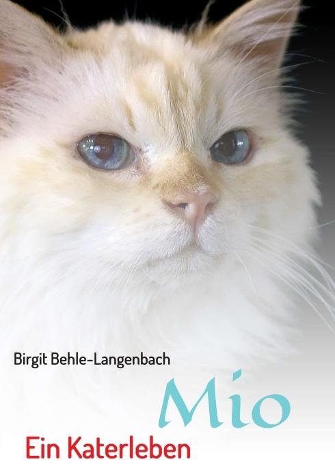 Cover: 9783748202769 | Mio | Ein Katerleben | Birgit Behle-Langenbach | Taschenbuch | 108 S.