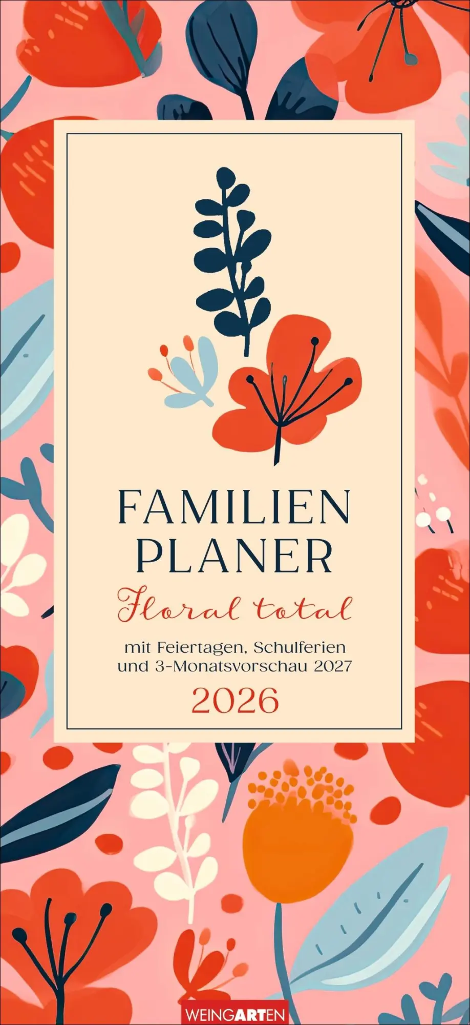 Cover: 9783839902769 | Floral total Familienplaner 2026 | Kalender | Spiralbindung | 15 S.