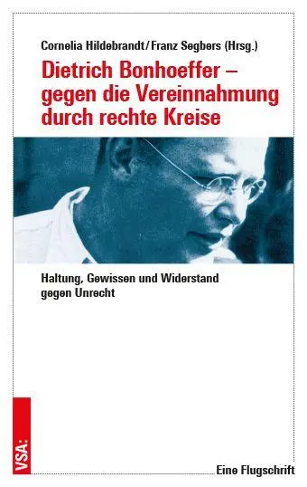 Cover: 9783964882769 | Dietrich Bonhoeffer - gegen die Vereinnahmung durch rechte Kreise