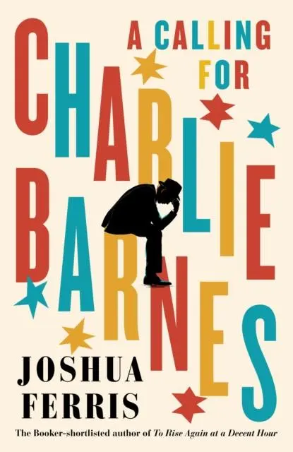 Cover: 9780241202869 | A Calling for Charlie Barnes | Joshua Ferris | Buch | Gebunden | 2021