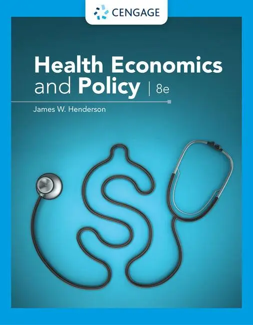 Cover: 9780357132869 | Health Economics and Policy | James Henderson | Taschenbuch | Gebunden