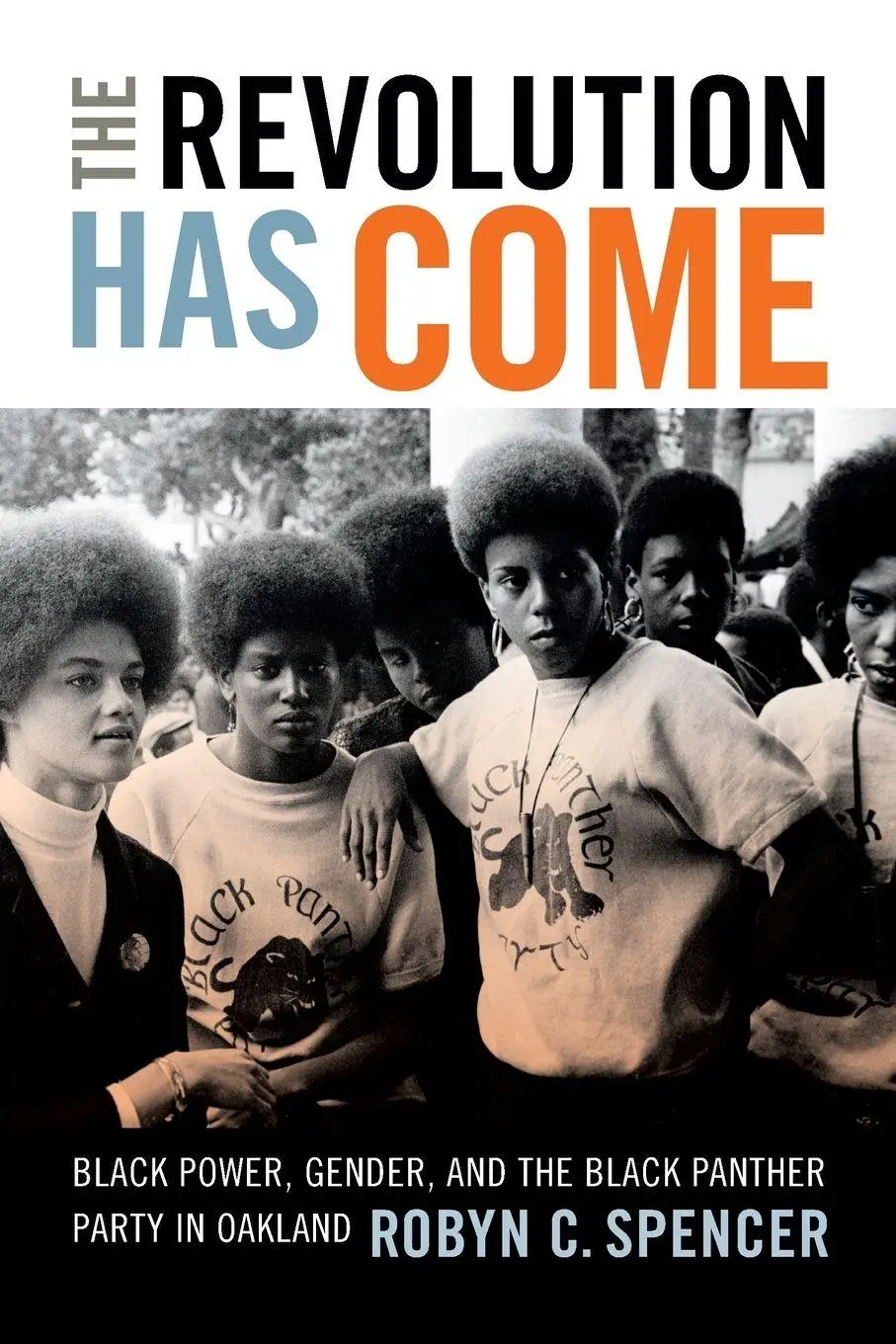 Cover: 9780822362869 | The Revolution Has Come | Robyn C. Spencer | Taschenbuch | Englisch