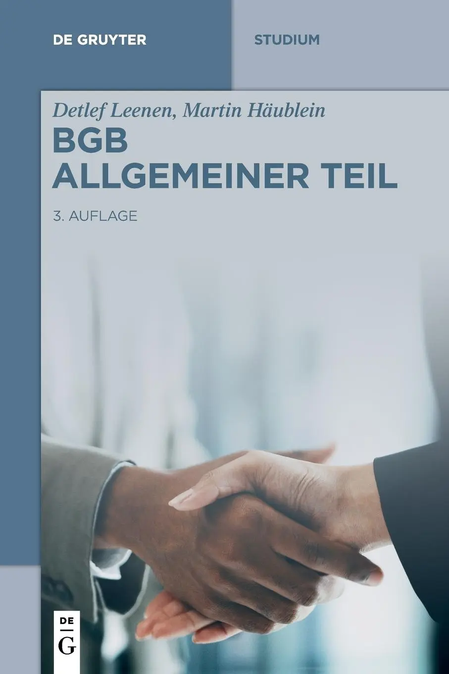 Cover: 9783110602869 | BGB Allgemeiner Teil: Rechtsgeschäftslehre | Detlef Leenen (u. a.)