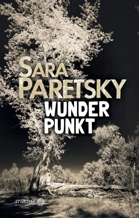 Cover: 9783867542869 | Wunder Punkt | Sara Paretsky | Taschenbuch | Ariadne | 500 S. | 2026